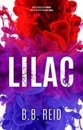 Read Lilac: An Enemies-to-Lovers Romance, written by B.B. Reid