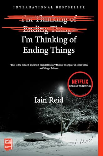 Read I'm Thinking of Ending Things: A Novel, written by Iain Reid Read I'm Thinking of Ending Things: A Novel, written by Iain Reid