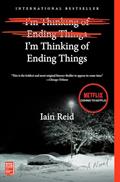 Read I'm Thinking of Ending Things: A Novel, written by Iain Reid