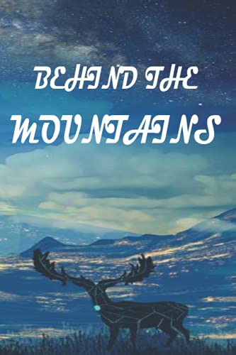 Read Behind The Mountains: A notebook of 120 pages., written by Shadman Sakib Read Behind The Mountains: A notebook of 120 pages., written by Shadman Sakib
