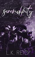 Read Serendipity, written by L.K. Reid