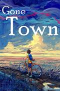 Read Gone Town: A notebook of 120 pages., written by Shadman Sakib