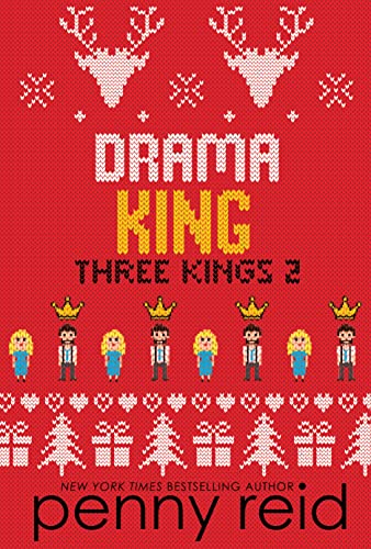 Read Drama King (Three Kings Book 2), written by Penny Reid Read Drama King (Three Kings Book 2), written by Penny Reid