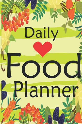 Read Daily Food Planner: A notebook of 120 pages., written by Shadman Sakib Read Daily Food Planner: A notebook of 120 pages., written by Shadman Sakib
