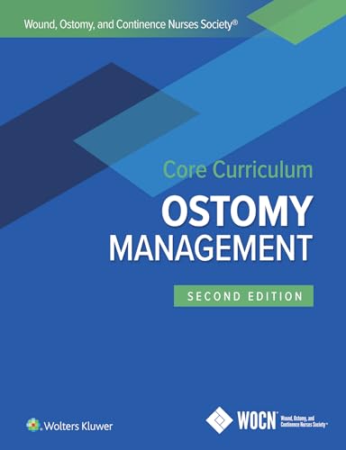 Read Wound, Ostomy, and Continence Nurses Society Core Curriculum: Ostomy Management, written by Jane E. Carmel; Janice C. Colwell; Margaret T. Goldberg Read Wound, Ostomy, and Continence Nurses Society Core Curriculum: Ostomy Management, written by Jane E. Carmel; Janice C. Colwell; Margaret T. Goldberg