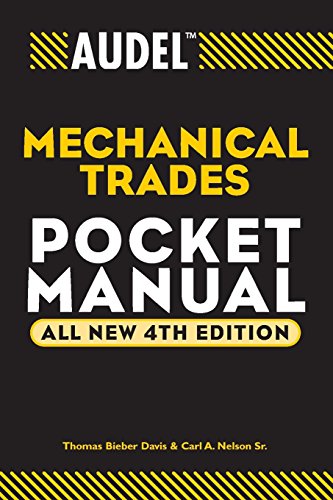 Read Audel Mechanical Trades Pocket Manual (Audel Technical Trades Series), written by Thomas B. Davis; Carl A. Nelson Read Audel Mechanical Trades Pocket Manual (Audel Technical Trades Series), written by Thomas B. Davis; Carl A. Nelson