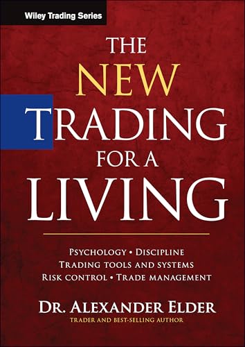 Read The New Trading for a Living: Psychology, Discipline, Trading Tools and Systems, Risk Control, Trade Management (Wiley Trading), written by Alexander Elder Read The New Trading for a Living: Psychology, Discipline, Trading Tools and Systems, Risk Control, Trade Management (Wiley Trading), written by Alexander Elder