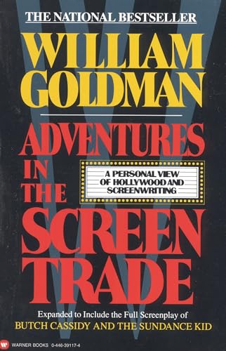 Read Adventures in the Screen Trade: A Personal View of Hollywood and Screenwriting, written by William Goldman Read Adventures in the Screen Trade: A Personal View of Hollywood and Screenwriting, written by William Goldman