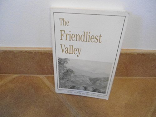 Read The Friendliest Valley: Memories of the Hemet-San Jacinto Area, written by Violet & Nellie Lolmaugh Tapper
