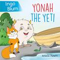 Read Yonah The Yeti: Meet The Friendliest Yeti of the World (Big Hearts - Small Heroes Book 9), written by Ingo Blum