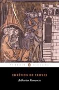 Read Arthurian Romances (Penguin Classics), written by Chrétien de Troyes