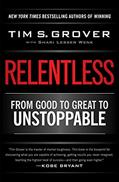 Read Relentless: From Good to Great to Unstoppable (Tim Grover Winning Series), written by Tim S. Grover
