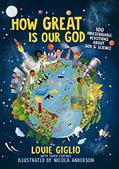Read How Great Is Our God: 100 Indescribable Devotions About God and Science (Indescribable Kids), written by Louie Giglio