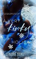 Read A Very Kinky Holiday (Club Surrender Book 1), written by Lenore Danvers
