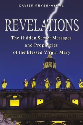 Read Revelations, written by Xavier Reyes-Ayral