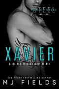 Read Xavier: Steel Brothers - A Family Affair (A Men of Steel Book 4), written by MJ Fields Read Xavier: Steel Brothers - A Family Affair (A Men of Steel Book 4), written by MJ Fields