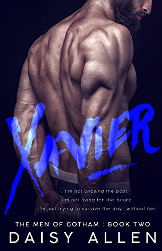 Read Xavier: A Men of Gotham Novel, written by Daisy Allen