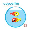 Read TouchThinkLearn: Opposites, written by Xavier Deneux
