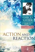 Read Action and reaction (Life in the spirit world Collection Book 9), written by Francisco Cândido Xavier; André Luiz (Espírito)