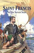 Read Saint Francis of the Seven Seas (Vision Books), written by Albert J. Nevins M.M.
