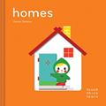 Read TouchThinkLearn: Homes, written by Xavier Deneux
