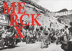 Merckx 525, written by Frederik Backelandt; Ron Reuman; Stephan Vanfleteren; Jan Maes