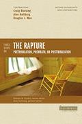Read Three Views on the Rapture: Pretribulation, Prewrath, or Posttribulation (Counterpoints: Bible and Theology), written by Alan Hultberg