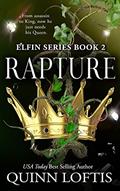Read Rapture (Elfin Series Book 2), written by Quinn Loftis