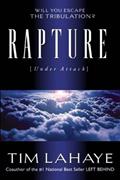 Read Rapture (Under Attack): Will You Escape the Tribulation?, written by Tim LaHaye