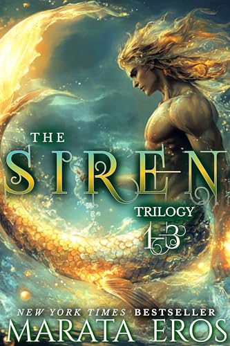 Read The Siren Trilogy, Books 1-3 : Ultra-Dark Fantasy Romance . Primal Mermen . Reluctant Mate, written by Marata Eros
