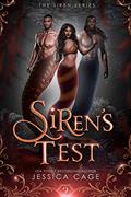 Read Siren's Test (Siren Series Book 2), written by Jessica Cage