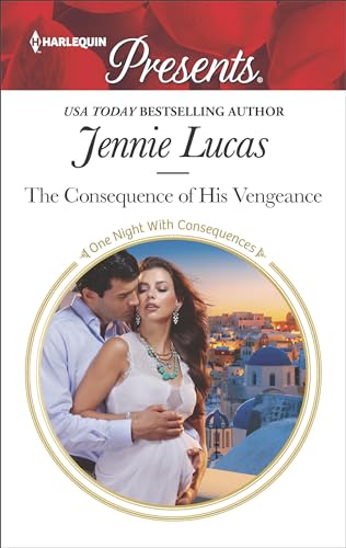 Read The Consequence of His Vengeance: A passionate story of scandal, pregnancy and romance (One Night With Consequences Book 3499), written by Jennie Lucas Read The Consequence of His Vengeance: A passionate story of scandal, pregnancy and romance (One Night With Consequences Book 3499), written by Jennie Lucas