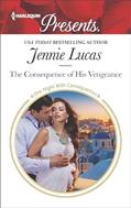 Read The Consequence of His Vengeance: A passionate story of scandal, pregnancy and romance (One Night With Consequences Book 3499), written by Jennie Lucas