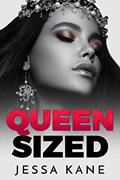 Read Queen Sized, written by Jessa Kane