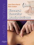 Read Visceral Vascular Manipulations E-Book, written by Jean-Pierre Barral; Alain Croibier