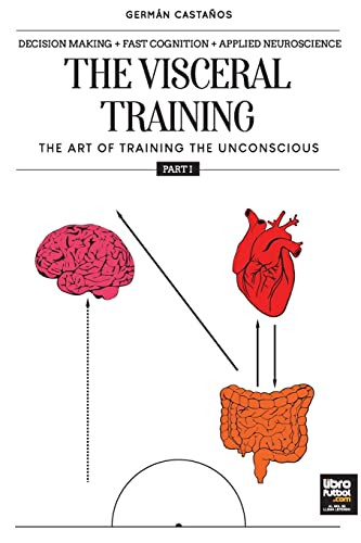 Read The visceral training. Part 1, written by Germán Castaños