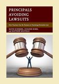 Read Principals Avoiding Lawsuits: How Teachers Can Be Partners in Practicing Preventive Law, written by David Schimmel; Suzanne Eckes; Matthew Militello