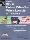 Read How to Collect When You Win a Lawsuit in California(5th Edition), written by Robin Leonard
