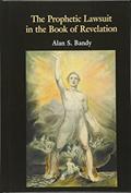 Read The Prophetic Lawsuit in the Book of Revelation (New Testament Monographs), written by Alan S Bandy