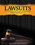 Read Lawsuits: The World of Civil Litigation, written by Thomas Swanson
