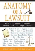 Read Anatomy of a Lawsuit: What Every Education Leader Should Know About Legal Actions, written by Robert J. Shoop; Dennis R. Dunklee