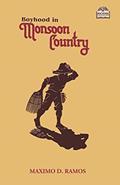 Read Boyhood in Monsoon Country (Realms of Myths and Reality), written by Maximo D Ramos Read Boyhood in Monsoon Country (Realms of Myths and Reality), written by Maximo D Ramos