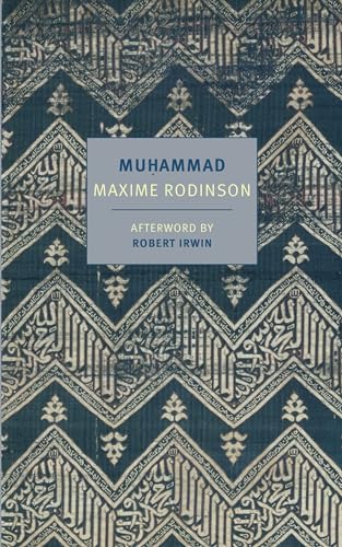 Read Muhammad (New York Review Books Classics), written by Maxime Rodinson