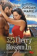 Read 525 Cherry Blossom Ln. (A Cherry Falls Romance), written by Jordan Marie