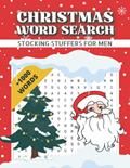 Read Stocking Stuffers for Men : Christmas Word Search: Stocking Stuffer Gift Idea for Dad, Grandpa, Husband, Brothers, Fathers, Adults, written by AMA Press