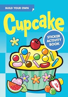 Build Your Own Cupcake Sticker Activity Book (Dover Little Activity Books: Food), written by Susan Shaw-Russell