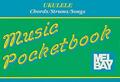 Read Ukulele Pocketbook- Chords/Strums/Songs, written by Not Available