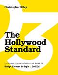 Read The Hollywood Standard - Third Edition: The Complete and Authoritative Guide to Script Format and Style, written by Christopher Riley