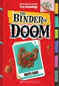 Read Brute-Cake: A Branches Book (The Binder of Doom #1), written by Troy Cummings
