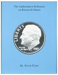 Read The Authoritative Reference on Roosevelt Dimes, written by Kevin Flynn